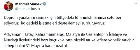 Bakan Şimşek: Küçük ve orta ölçekli depremzede mükellefler için mücbir sebep halini uzattık